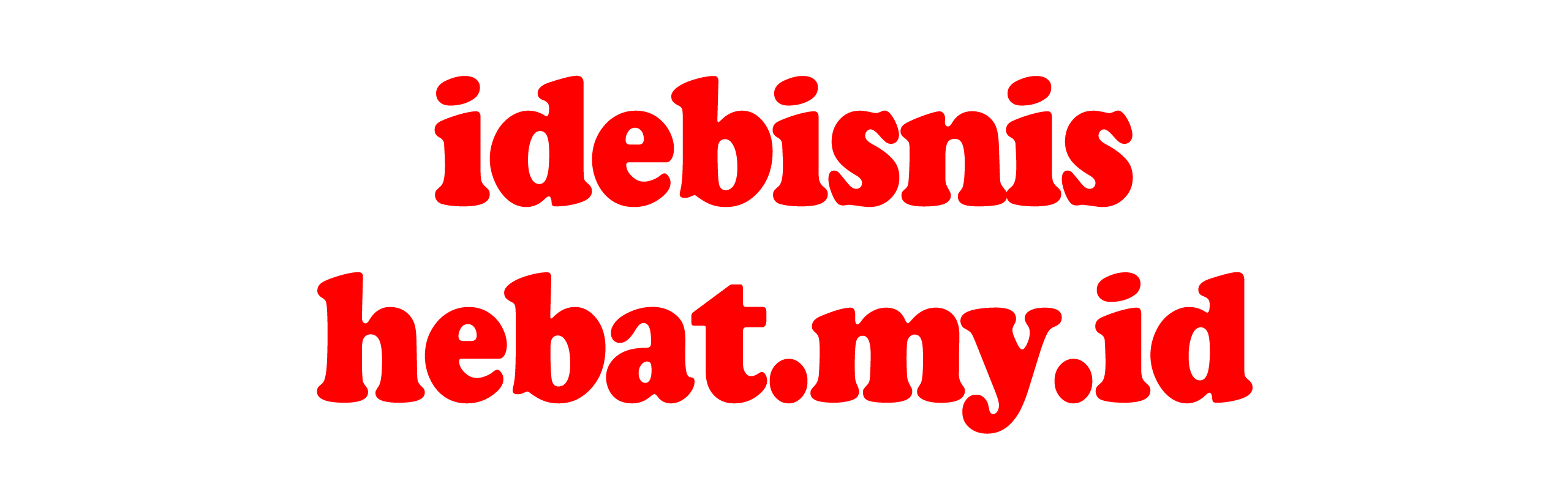 Ide Bisnis Hebat